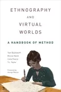 Image of ethnography and virtual worlds a handbook of method