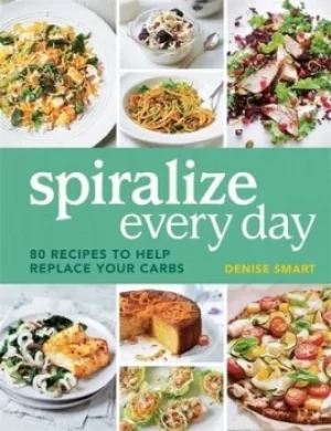 Image of Spiralize Everyday by Denise Smart