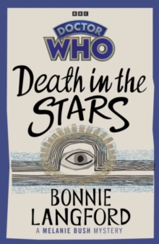 Image of Doctor Who: Death in the Stars : A Melanie Bush Mystery Paperback / softback
