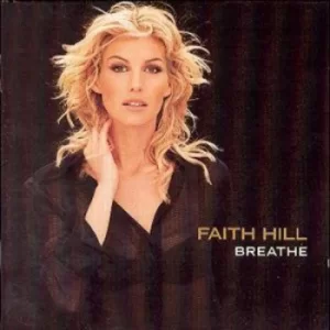 Image of Breathe by Faith Hill CD Album