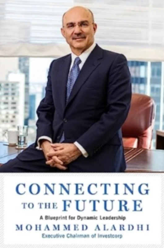 Image of Connecting to the Future : A Blueprint for Dynamic Leadership Hardback