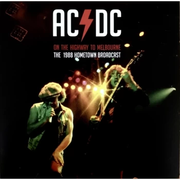 Image of AC/DC - On The Highway To Melbourne The 1988 Hometown Broadcast Vinyl