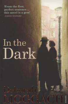Image of In the Dark by Deborah Moggach Paperback