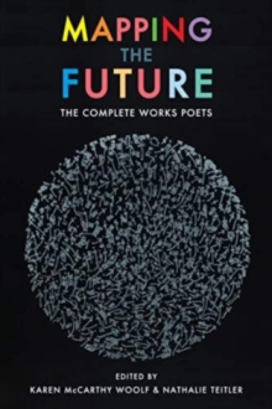Image of Mapping the Future : The Complete Works Paperback / softback