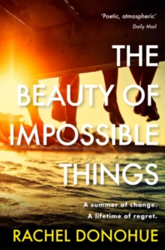 Image of The Beauty of Impossible Things : The perfect summer read Paperback / softback