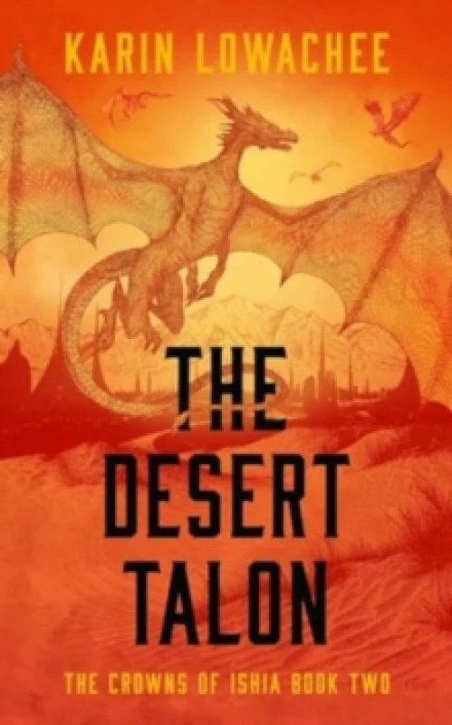 Image of The Desert Talon : Volume 2 Paperback / softback