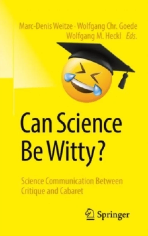 Image of Can Science Be Witty? Science Communication Between Critique and Cabaret Paperback / softback