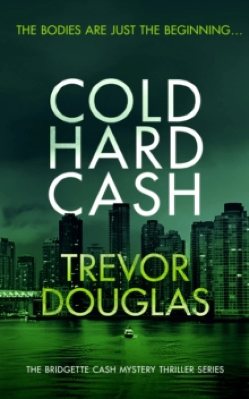 Image of Cold Hard Cash. Paperback. By Trevor Douglas Books