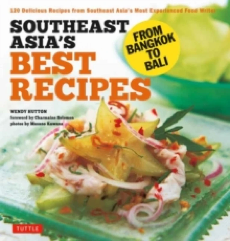 Image of Southeast Asia's Best Recipes. Paperback. By Wendy Hutton, Charmaine Solomon Books