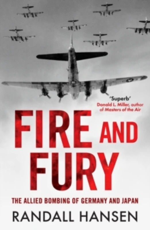 Image of Fire and Fury : The Allied Bombing of Germany 1942-1945 Paperback / softback