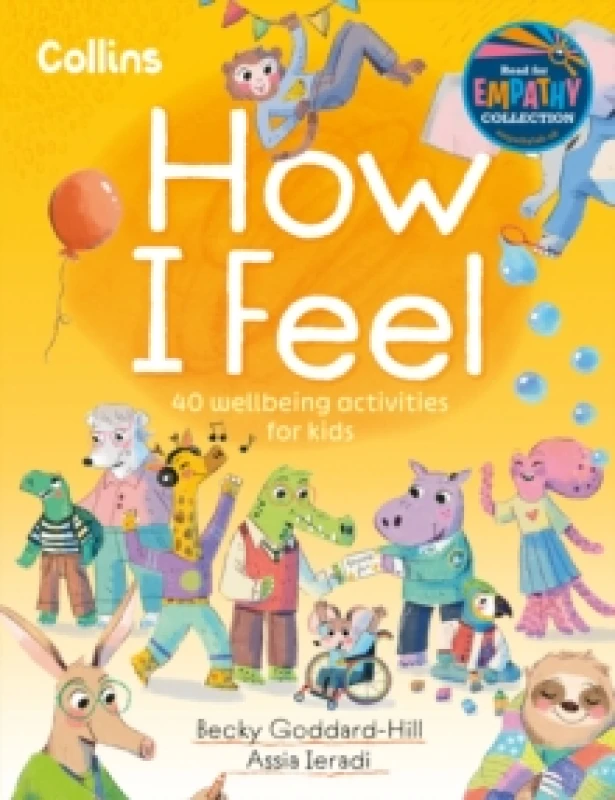 Image of How I Feel : 40 Wellbeing Activities for Kids Paperback / softback