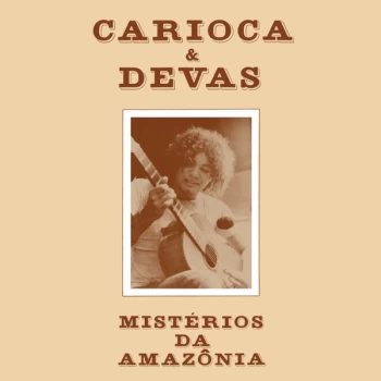 Image of Carioca - Mist&eacute;rios da Amaz&ocirc;nia CD