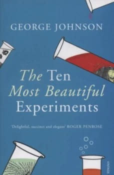 Image of The Ten Most Beautiful Experiments by George Johnson Paperback
