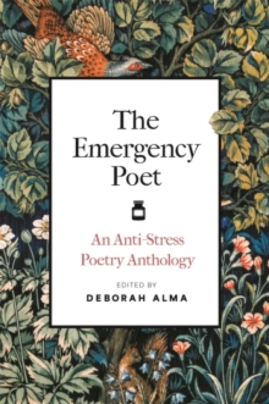 Image of The Emergency Poet : An Anti-Stress Poetry Anthology Hardback