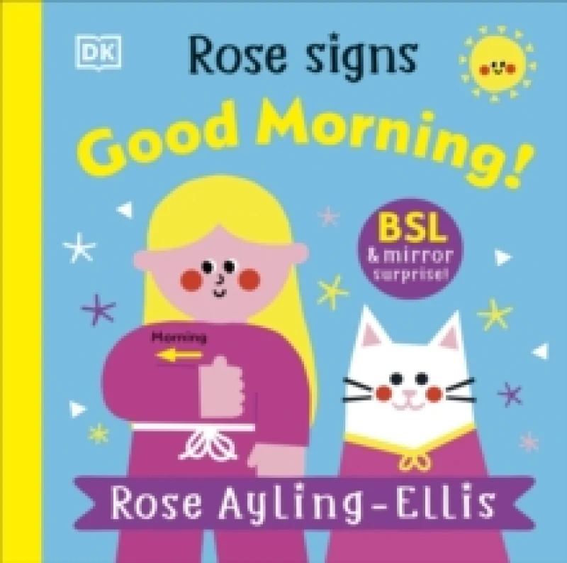 Image of Rose Signs Good Morning! Board book