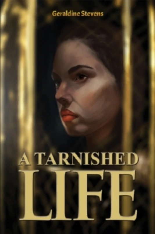 Image of A Tarnished Life. Paperback. By Geraldine Stevens Books