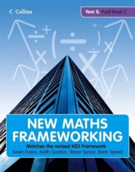 Image of New Maths Frameworking Year 8. Pupil Book 2 by Kevin Evans Paperback