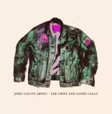 Image of Far Cries and Close Calls