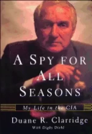 Image of spy for all seasons my life in the cia