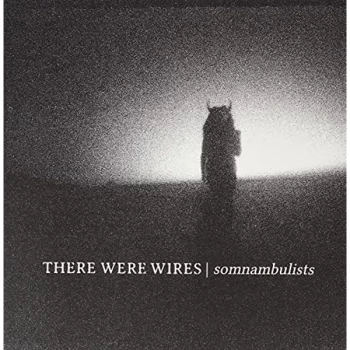 Image of There Were Wires - Somnabulists Vinyl