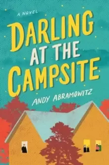 Image of Darling at the Campsite : A Novel