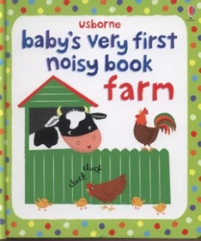 Image of Usborne Babys Very First Noisy Book. Farm by Stella Baggott Hardback