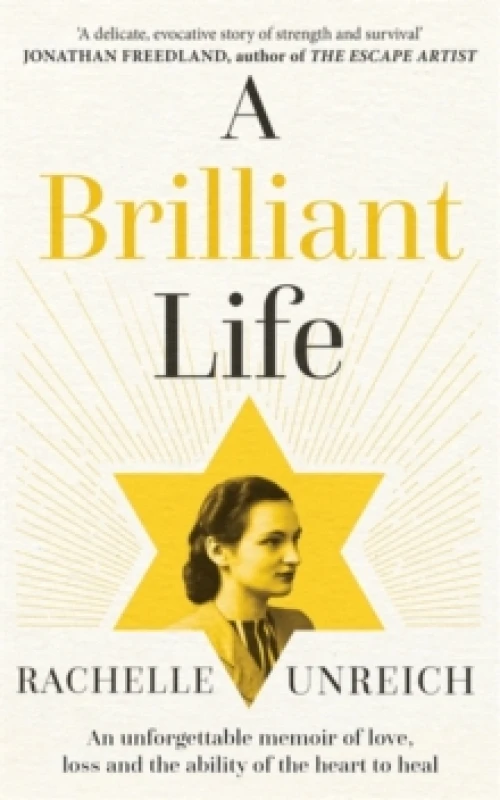 Image of A Brilliant Life : An Unforgettable Memoir of Surviving Auschwitz and Learning to Live Again Hardback