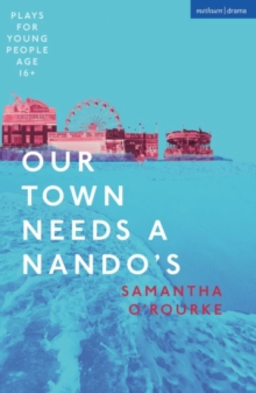 Image of Our Town Needs a Nando's Paperback / softback