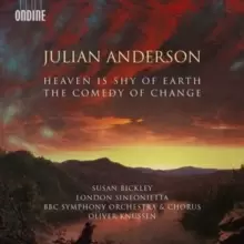 Image of Julian Anderson: Heaven Is Shy of Earth/The Comedy of Change