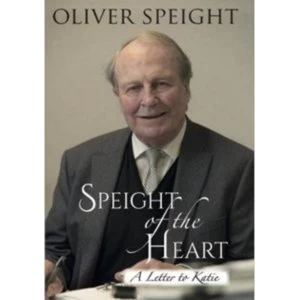 Image of Speight of the Heart : A Letter to Katie