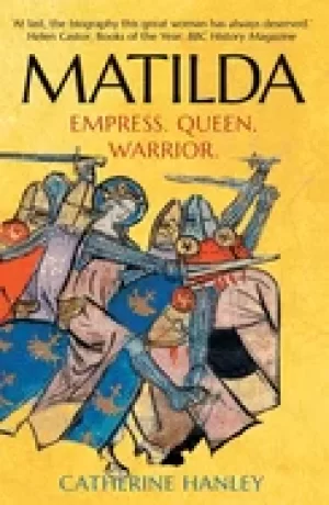 Image of matilda empress queen warrior