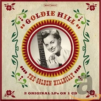 Image of Goldie Hill - The Golden Hillbilly CD