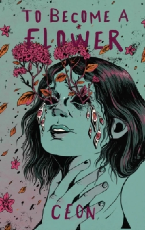 Image of To Become a Flower Paperback / softback