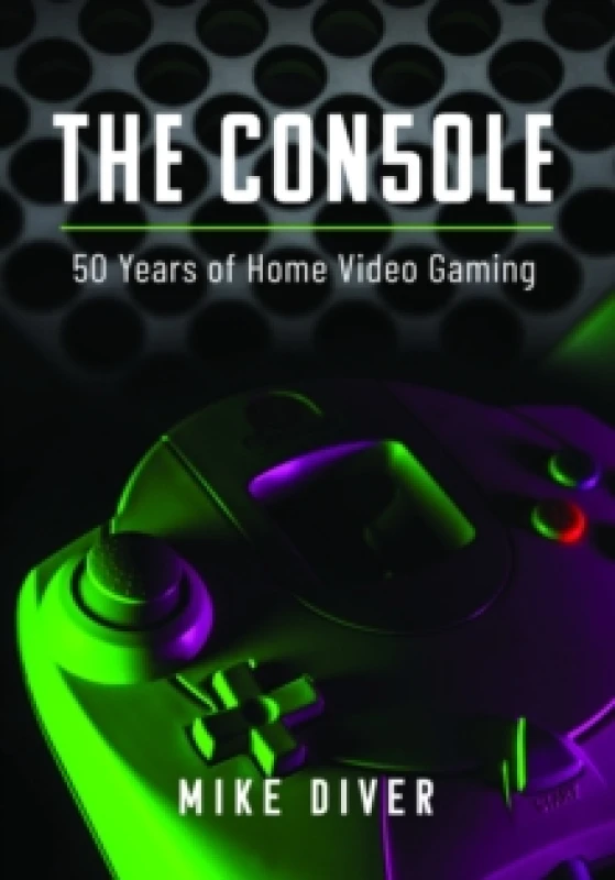 Image of The Console : 50 Years of Home Video Gaming Hardback