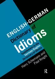 Image of English/German Dictionary of Idioms Supplement to the German/English Dictionary of Idioms