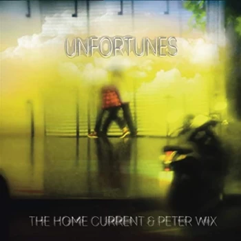 Image of The Home Current & Peter Wix - Unfortunes CD