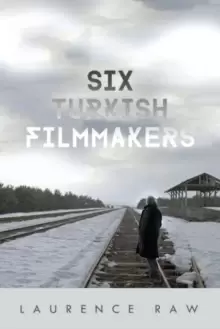 Image of Six Turkish Filmmakers