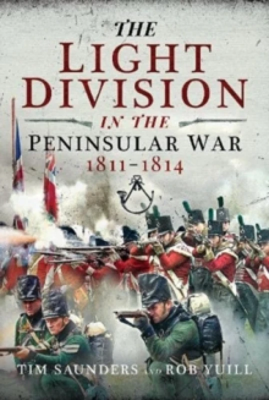 Image of The Light Division in the Peninsular War, 1811-1814 Paperback / softback