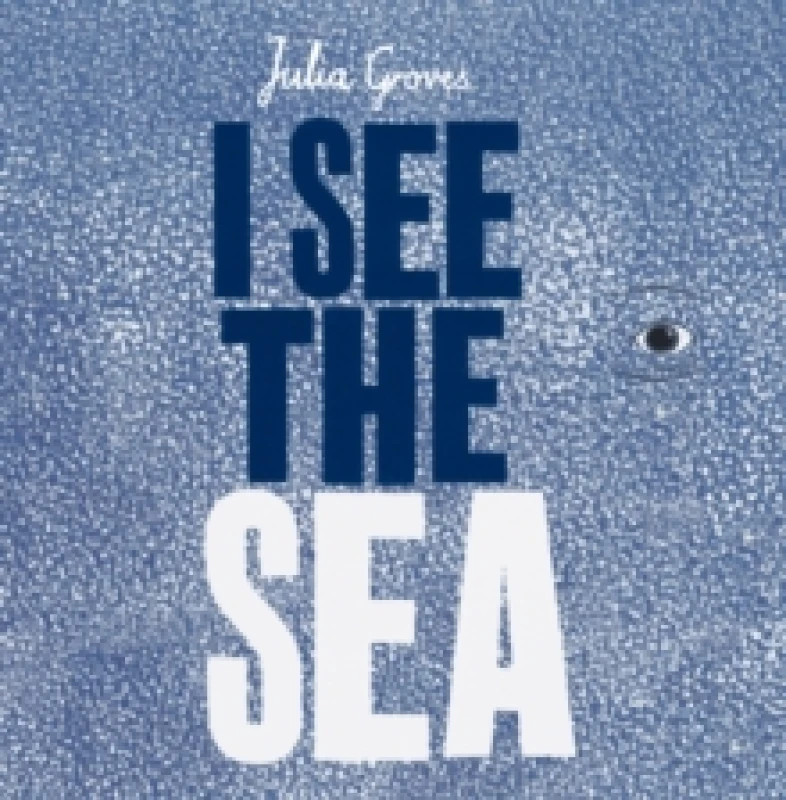 Image of Julia Groves I See the Sea Book Multi unisex