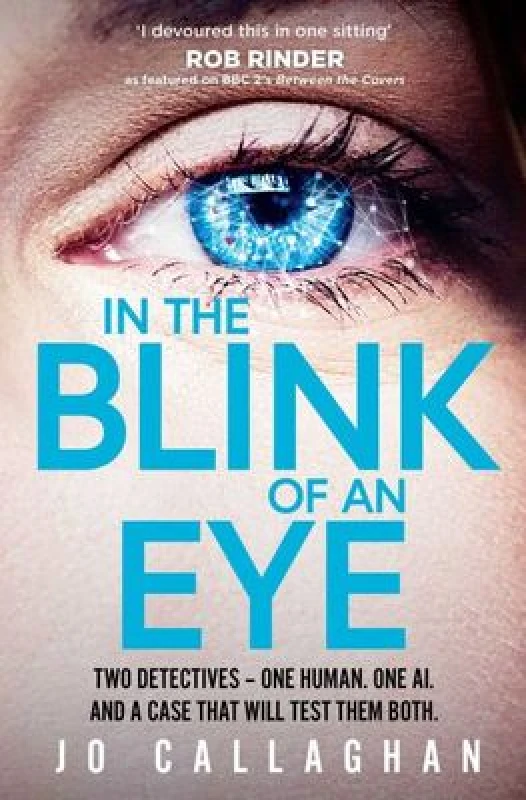 Image of In The Blink of An Eye : Winner of the Theakstons Crime Novel of the Year and the CWA New Blood Dagger Paperback / softback