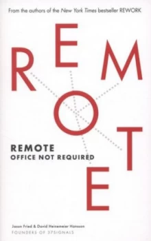 Image of Remote by David Heinemeier Hansson Paperback