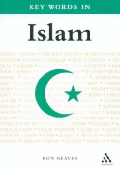 Image of Key Words in Islam by Ron Geaves Paperback