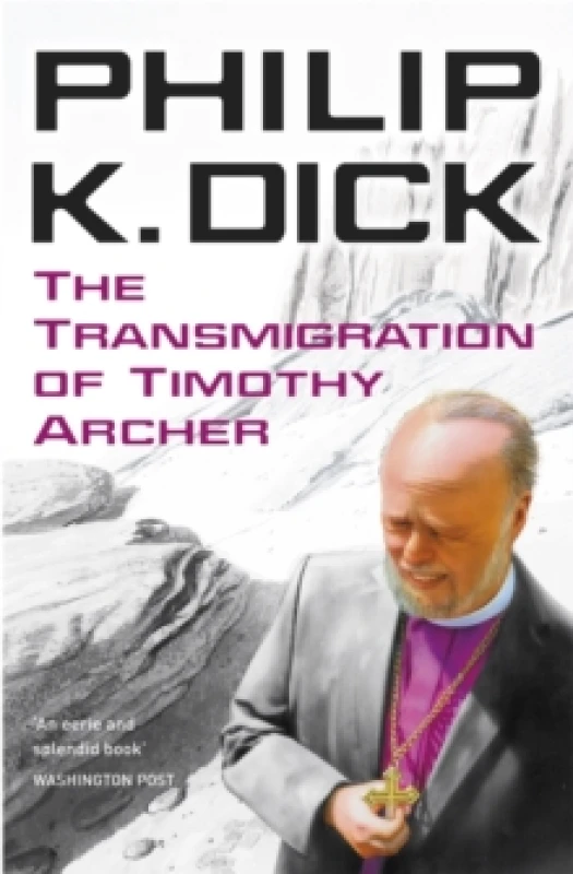 Image of The Transmigration of Timothy Archer. Paperback. By Philip K Dick Books
