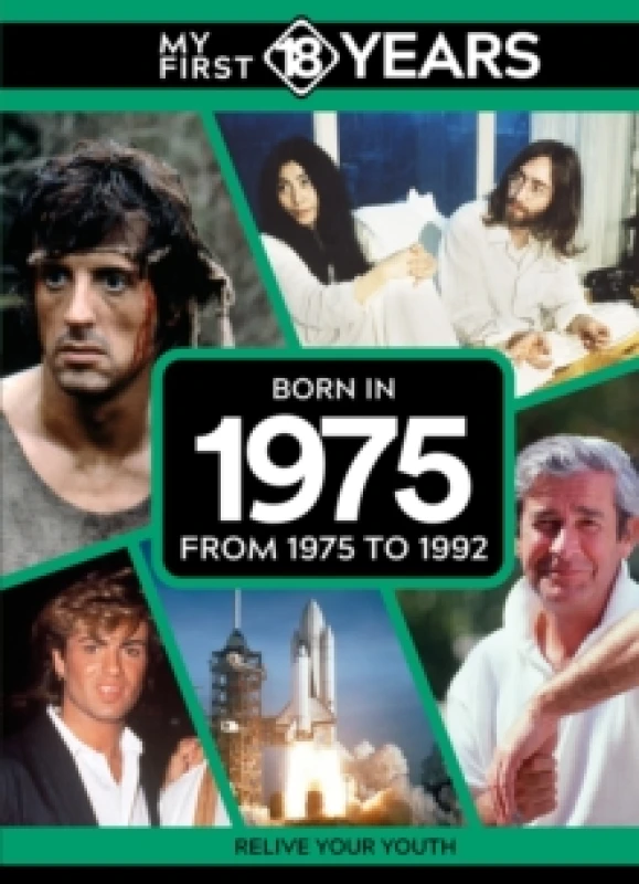 Image of My First 18 Years - Born in 1975 : From 1975 to 1992 Hardback