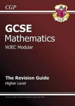 Image of Gcse Maths Wjec Modular Revision Guide - Higher by Richard Parsons Book