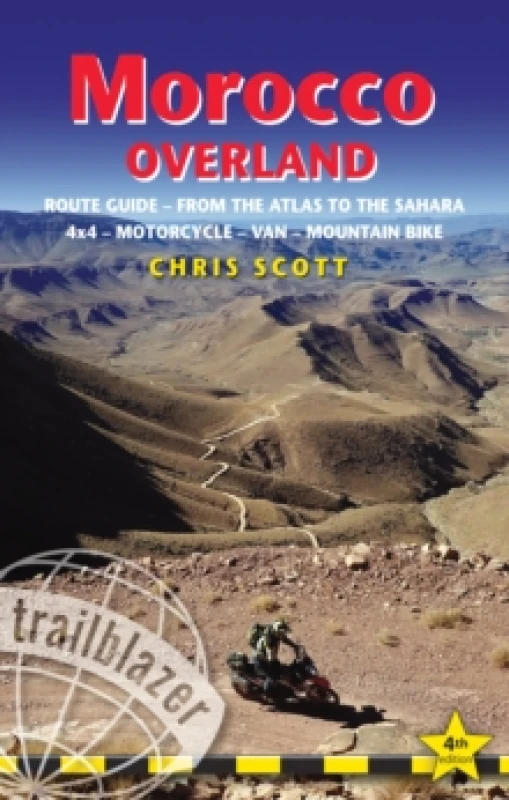 Image of Morocco Overland Trailblazer Guide : Route guide from the Atlas to the Sahara - ideal for 4 x 4, Motorcycle, Van or Mountain Bike Paperback / softback