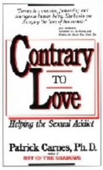 Image of Contrary to Love by Patrick J. Carnes Paperback