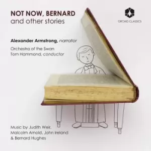 Image of Not Now Bernard and Other Stories by Bernard Hughes CD Album