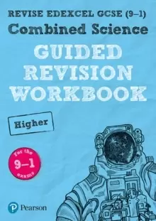 Image of Pearson REVISE Edexcel GCSE (9-1) Combined Science Higher Guided Revision Workbook : for home learning, 2021 assessments and 2022 exams