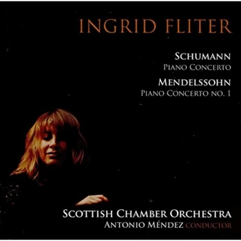 Image of Ingrid Fliter - Schumann: Piano Concerto/Mendelssohn: Piano Concerto No. 1 CD